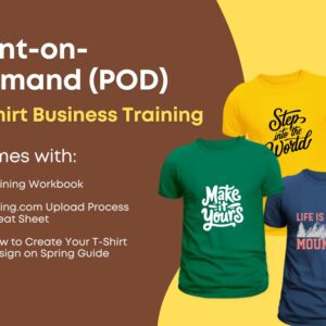 Print-on-Demand (POD) T-Shirt Business Training